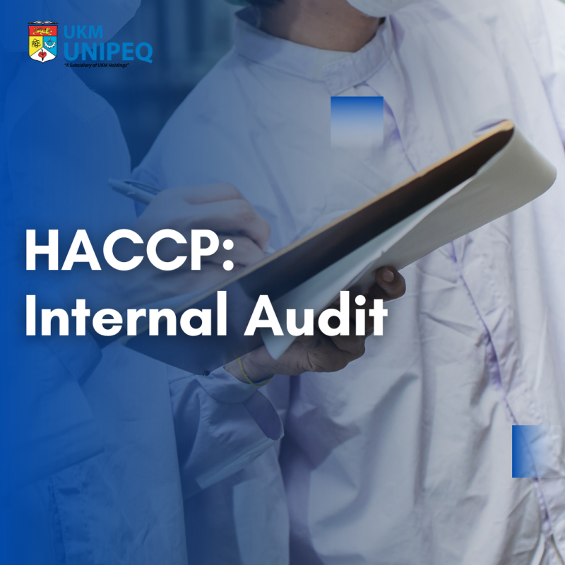 HACCP: Internal Audit - UKM UNIPEQ